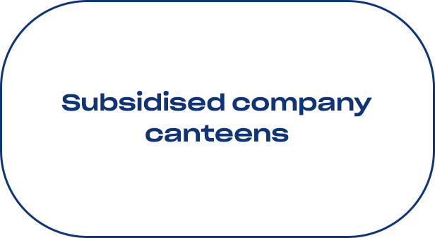 subsidised company canteens
