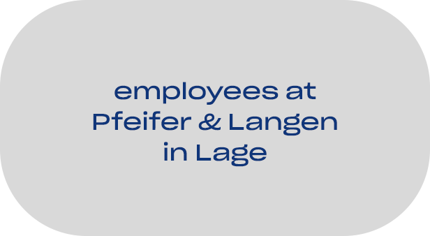 employees at Pfeifer & Langen in Lage