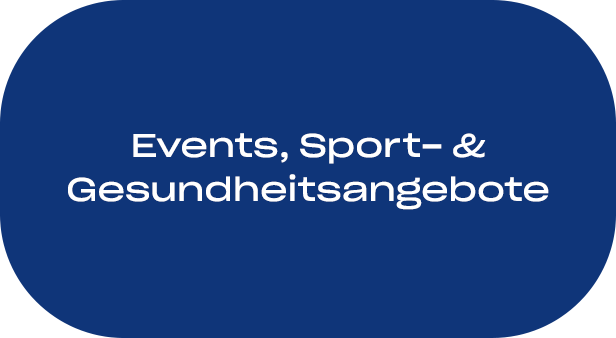 Events, Sport- & Gesundheitsangebote