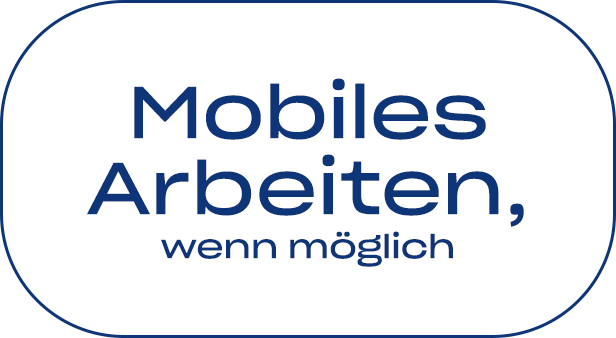 Mobiles Arbeiten, wenn möglich