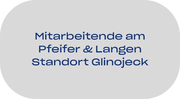 Mitarbeitende am Pfeifer & Langen Standort Glinojeck