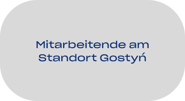Mitarbeitende am Standort Gostyn