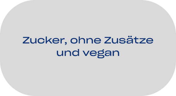 Zucker, ohne Zusätze und vegan