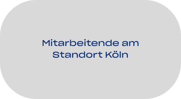 Mitarbeitende am Standort Köln